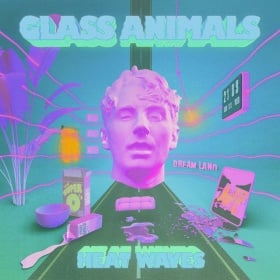 GLASS ANIMALS - HEAT WAVES